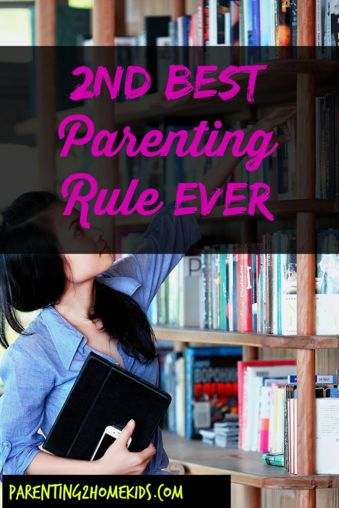 2nd best parenting rule