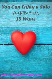 19 Ways to Enjoy Valentine's Day Solo