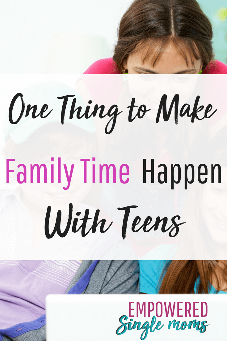 Making family time happen as a single mom with kids is a huge challenge. When they get to be teens it is even harder. This one idea will make family time a regular for your family. #singlemom, #teens, #familytime