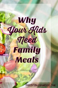 Family meals mean healthy kids.