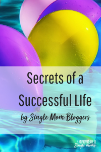 Series on how to live a successful life as a single mom