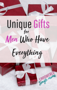unique gifts for men who have everything