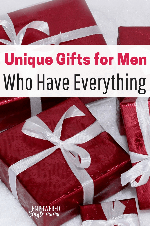 gifts for guys who have everything