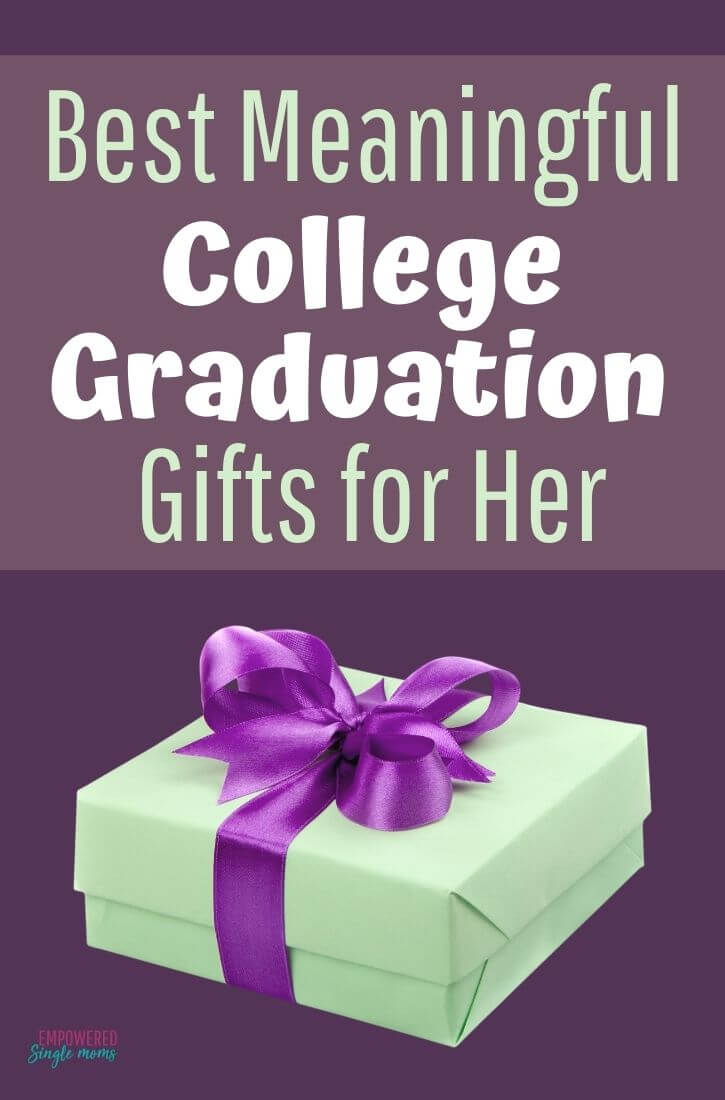 Meaningful College Graduation Gift Ideas for Her Empowered Single Moms