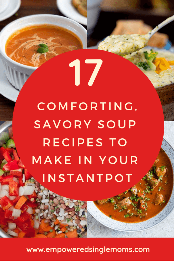 Soup is an awesome comfort food. These instant pot variations of my favorite savory soup recipes are a great meal to make double and freeze half for those busy nights.