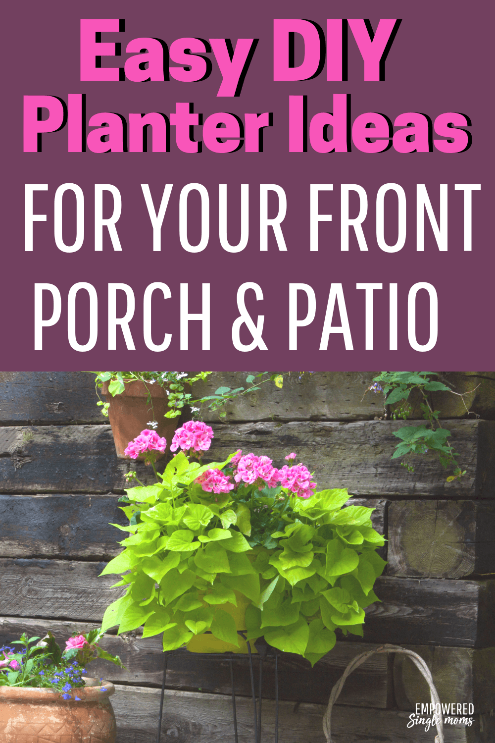 Easy DIY Front Porch Planter Ideas Empowered Single Moms