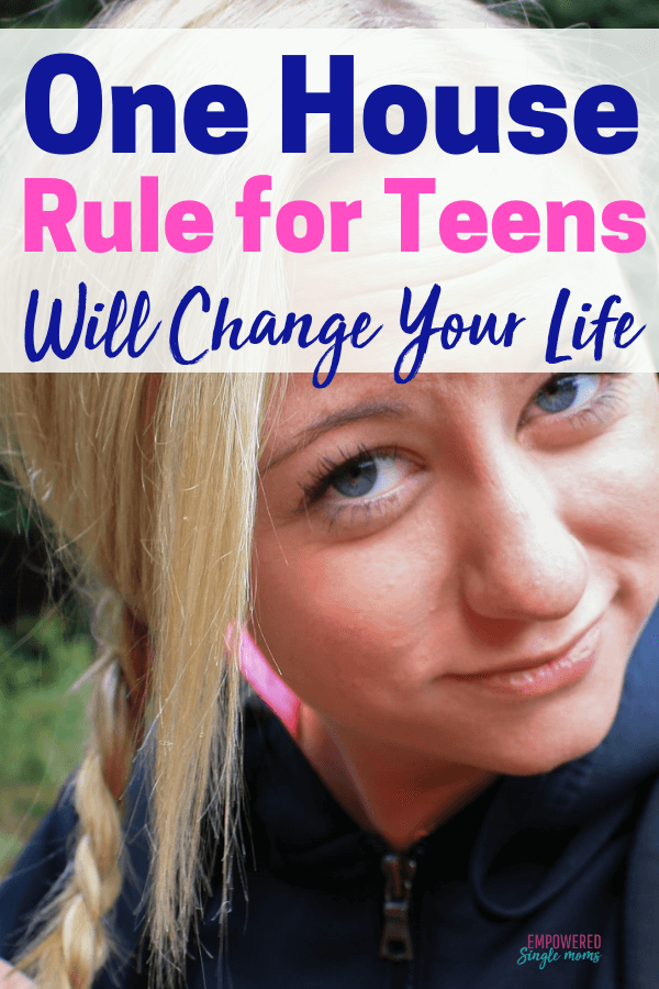 This house rule is the best idea for parenting boys and girls. Successful parenting will be so much easier, especially for teens when you use this rule. It is especially helpful for single parents.