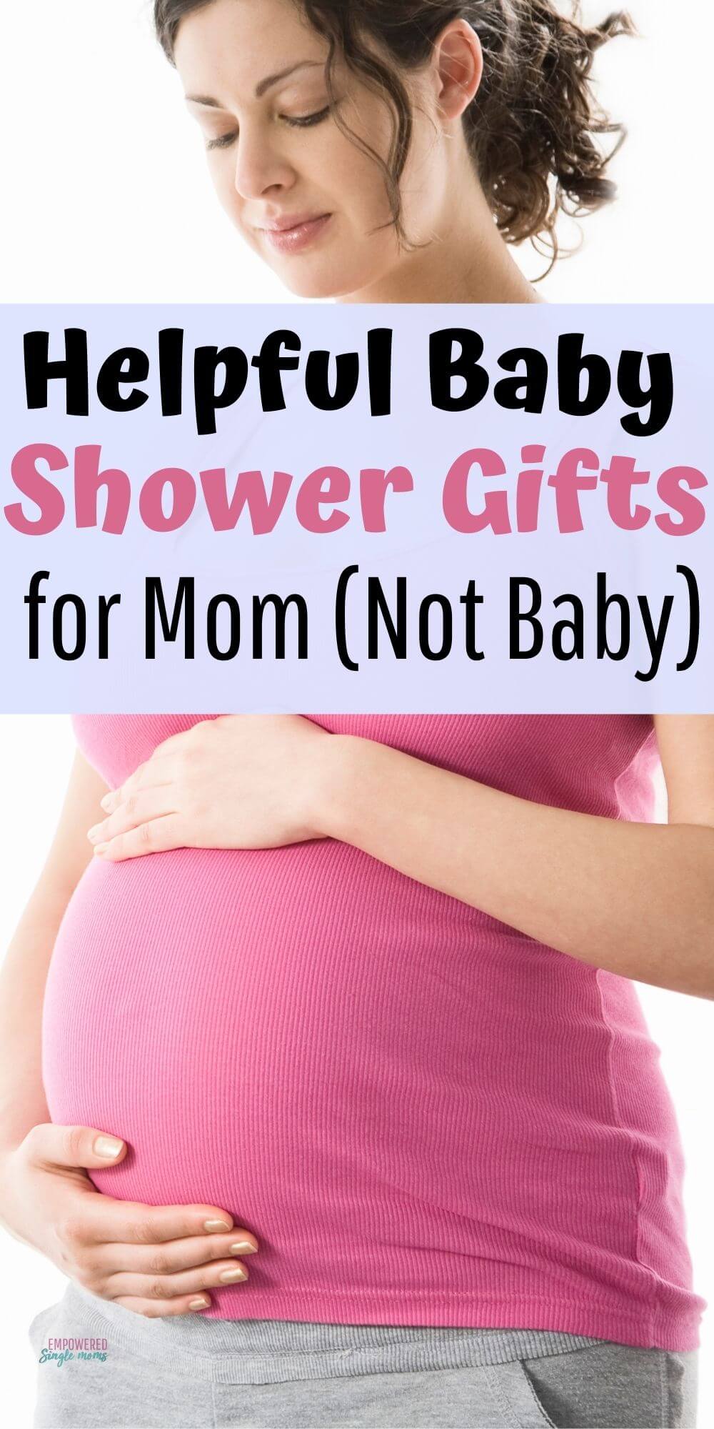 21 Baby Shower Gifts for Mom (Not Baby) Empowered Single Moms