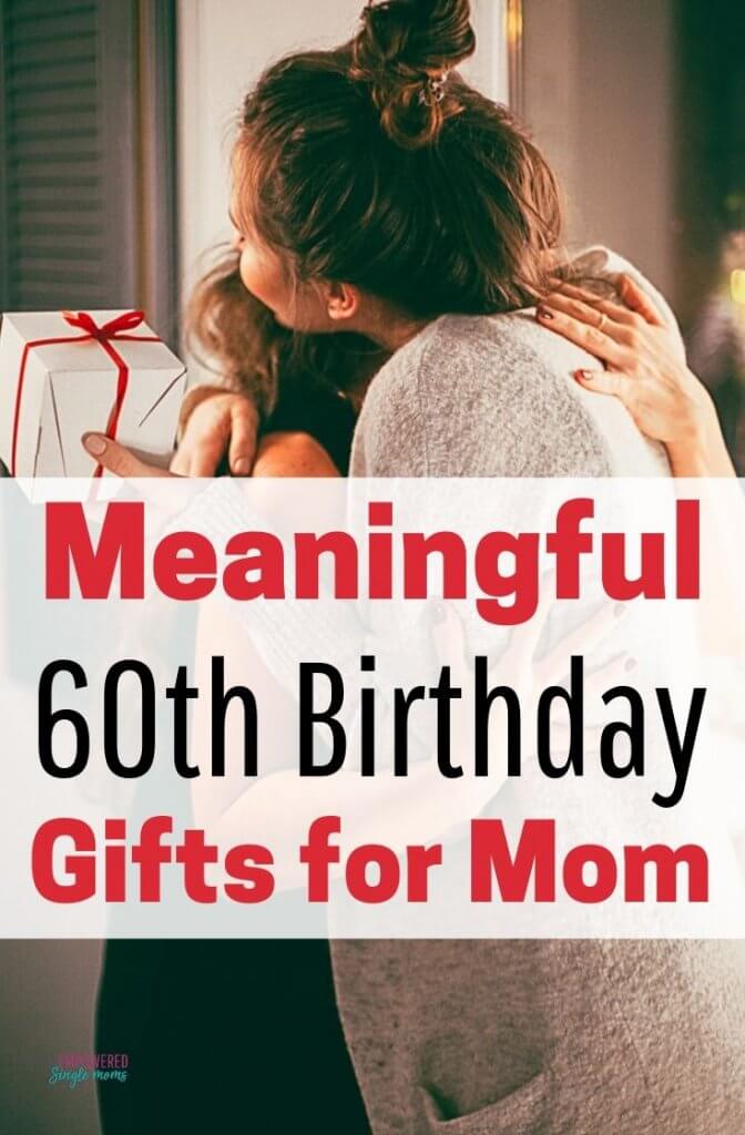 mom's 60th birthday gift ideas