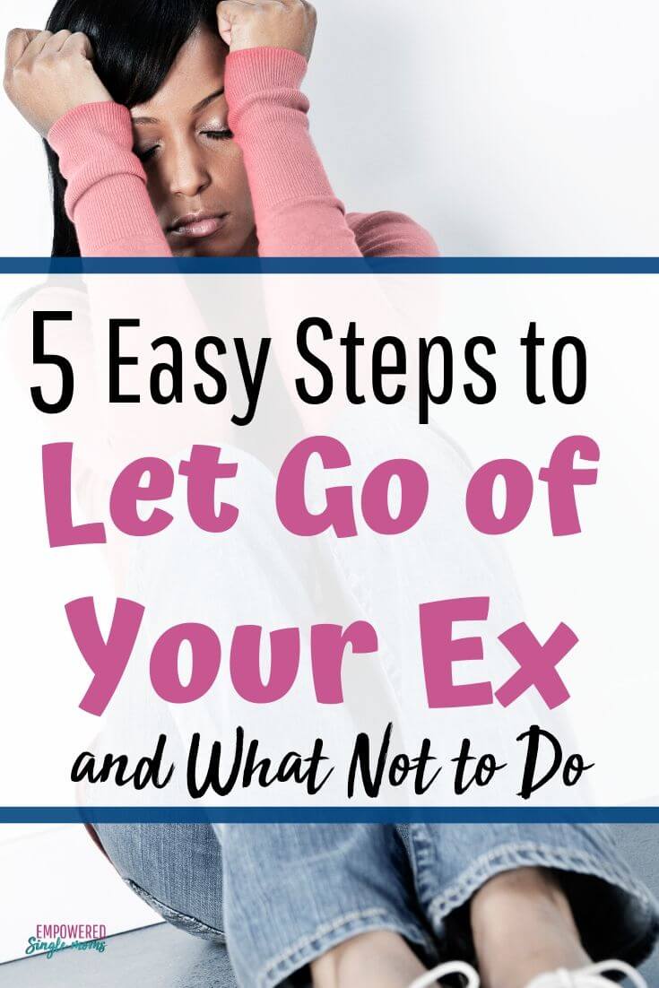 How to let go of your ex